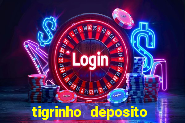 tigrinho deposito de 1 real